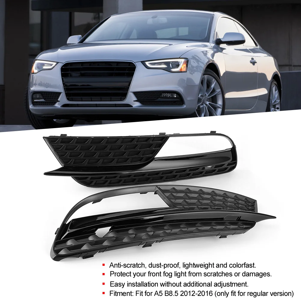 

1 Pair of Left Right Foglight Fog Lamp Grille Cover 8T0807681H 8T0807682H Fit for Audi A5 B8.5 2012 2013 2014 2015 2016 fast