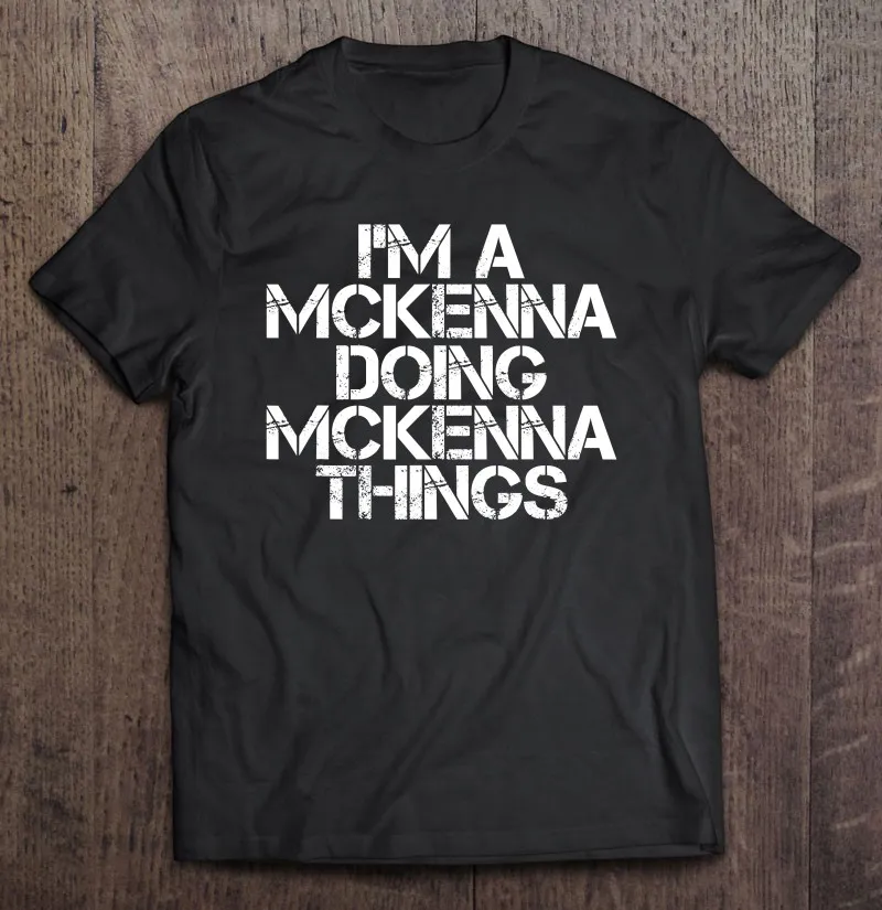 

Забавная футболка Mckenna с фамилией, семейным деревом, подарок на день рождения, идея для подарка, Мужская футболка, Мужская блузка, винтажная ...