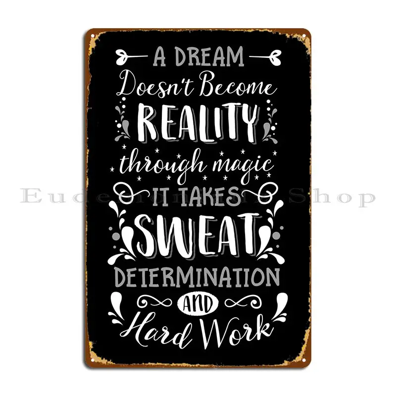 

Мечта и усердная работа металлические знаки индивидуальное украшение для гостиной дизайнерский Настенный декор оловянный знак плакат