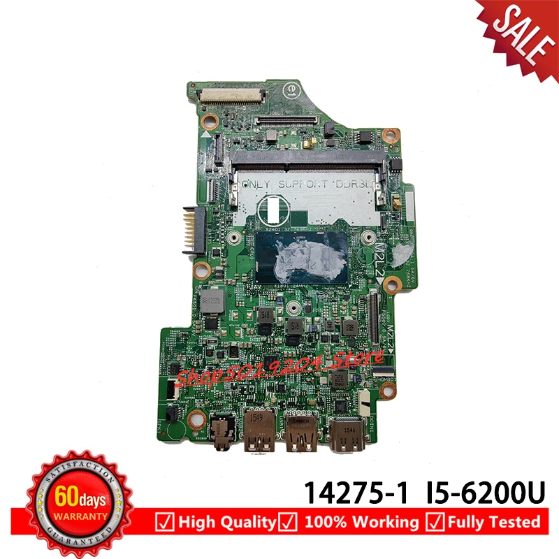 

For DELL Inspiron 13 7353 7359 7568 7349 Laptop motherboard Wiith SR2EY I5-6200U CPU 14275-1 CN-09GH9H 09GH9H 9GH9H Mainboard