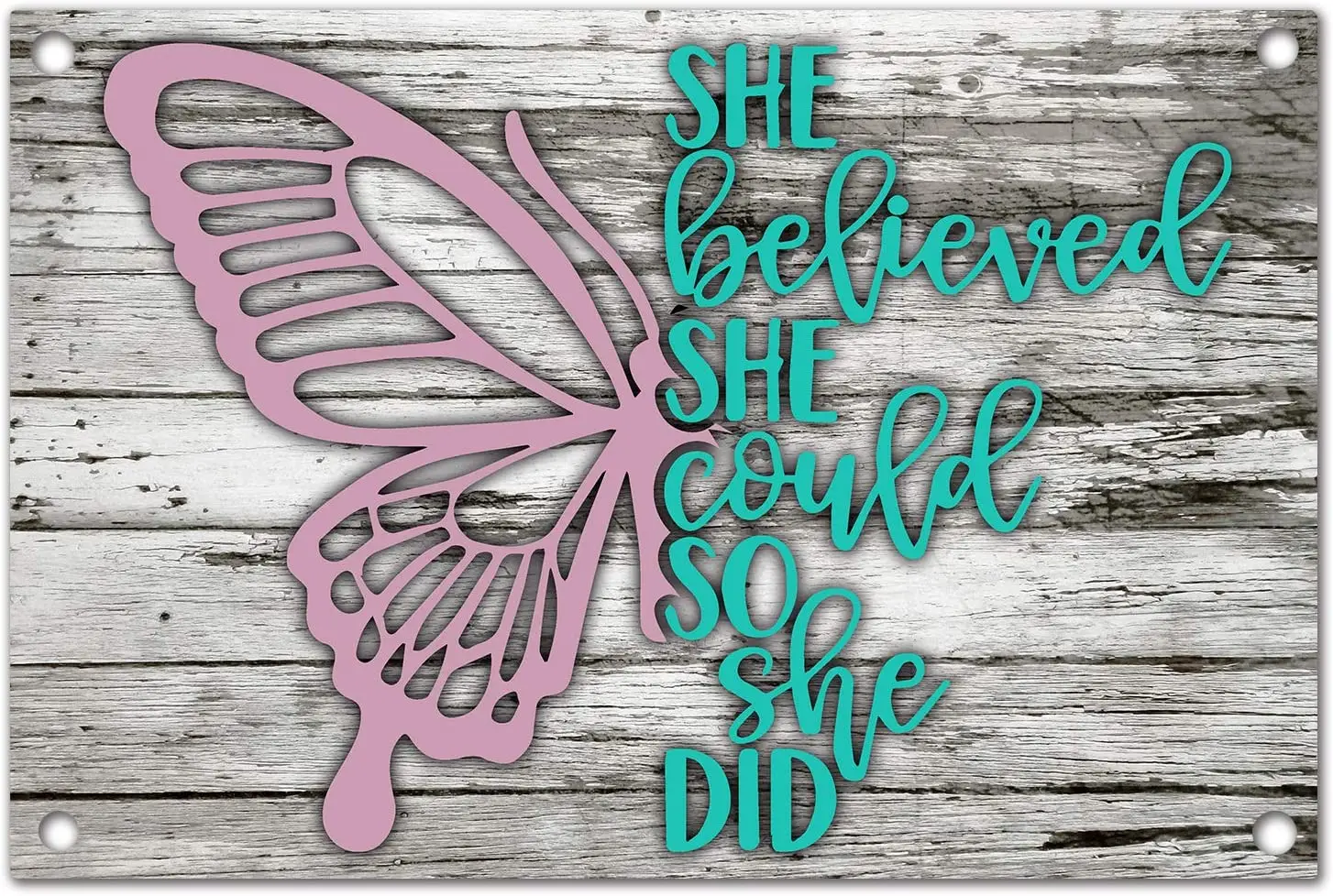 

She Believed She Could So She Did Butterfly Fun Inspirational Girl Cave Metal Tin Sign Wall Decor Girl Home Decor Tin Sign8x12in