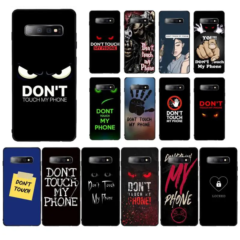 

YNDFCNB Do Not dont Touch My Phone Phone Case for Samsung S10 21 20 9 8 plus lite S20 UlTRA 7edge