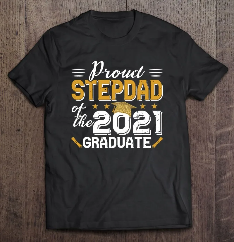 

Футболка Proud Stepdad Of The 2021 Graduate Class Of 2021, футболка с коротким рукавом, футболка, мужские летние футболки, мужские блузки