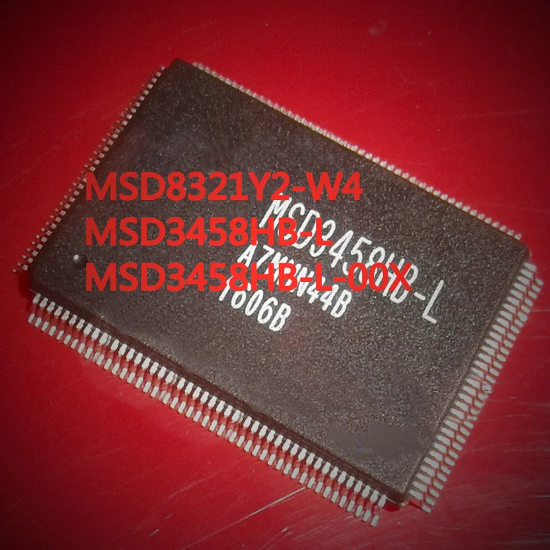 

1pcs/lot MSD8321Y2-W4 MSD3458HB-L MSD3458HB-L-00X qfp smd lcd screen chip new in stock