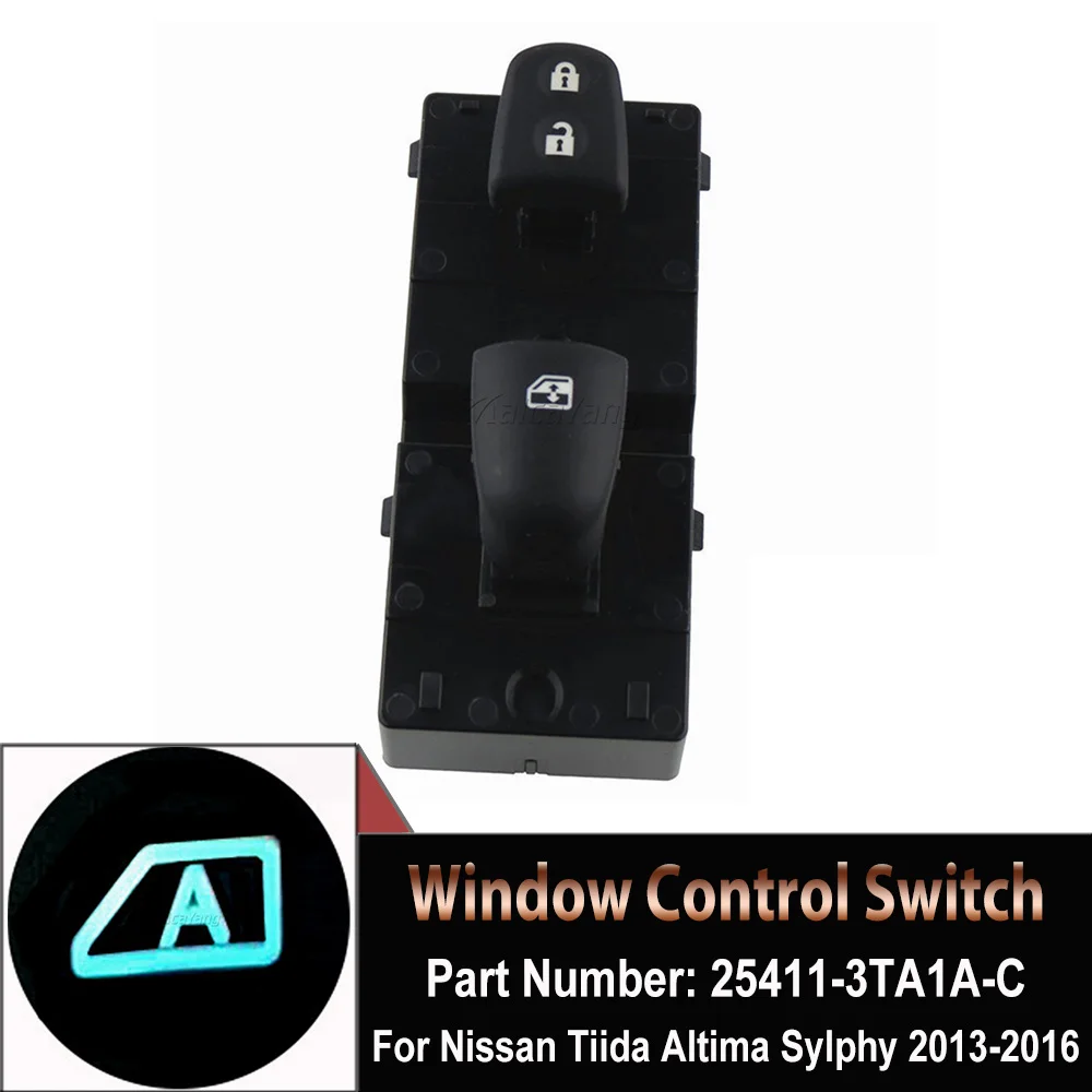 

For Nissan Tiida Altima Sylphy Auto Accessorie Top Quality Electric Control Power Car Window Switch LED With Light 25411-3TA1A-C