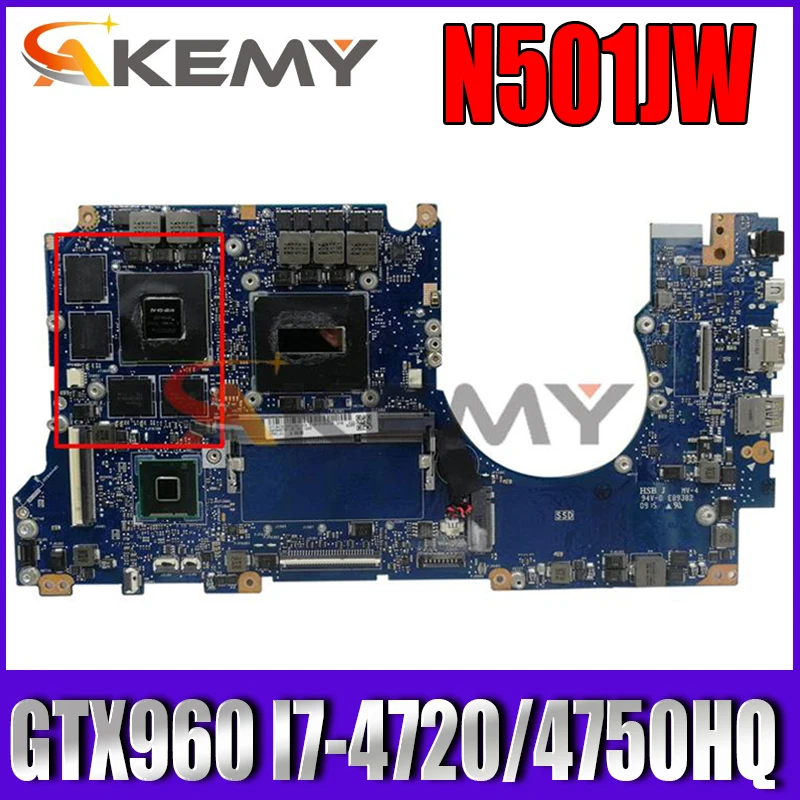

N501JW Motherboard GTX960 I7-4720HQ I7-4750HQ 4GB 8GB RAM for ASUS UX501JW UX501J N501J G501JW G501 Laptop Motherboard Mainboard