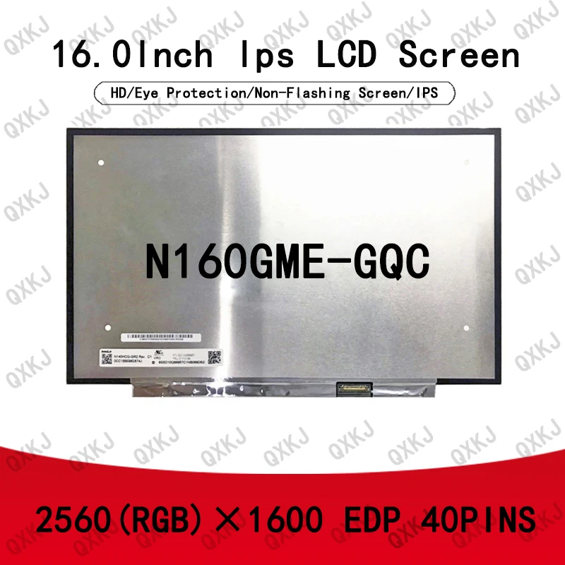 

N160GME-GQC 16.0" IPS 2560*1600 40pins 240hz laptop LCD screen display panel