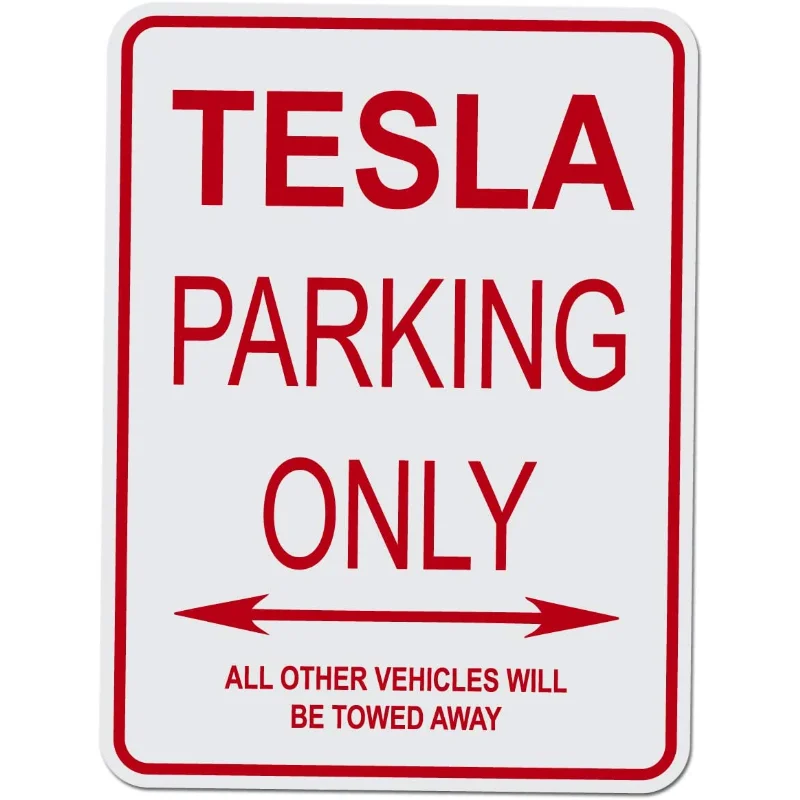 

Adept Mechanism Tesla Parking ONLY Aluminum Street Sign