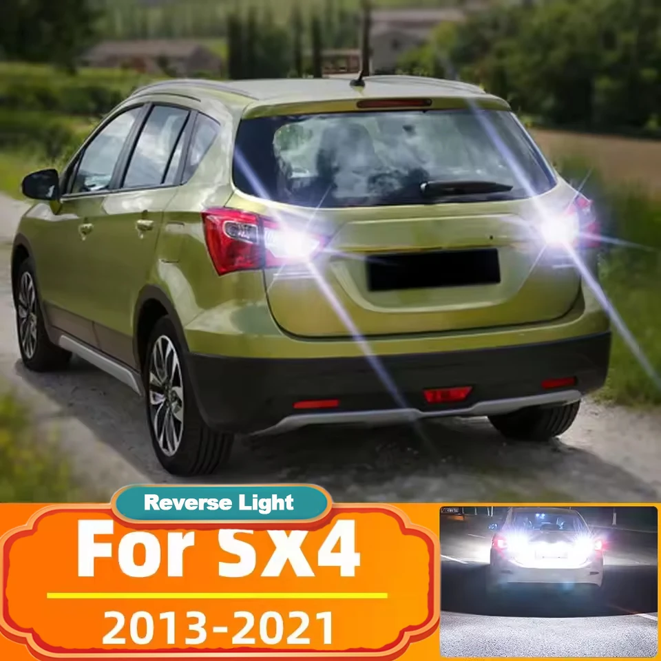

2 шт. фонари заднего хода для SUZUKI SX4 S-CROSS 2013-2015 2016 2017 2018 2019 2020 2021 светодиодные резервные фонари Canbus без ошибок