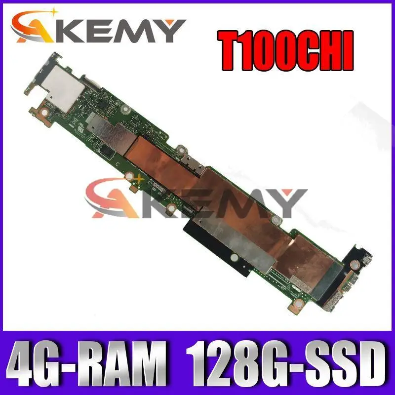 

AKEMY T100CHIN Laptop motherboard For Asus T100CHIN T100CHI T100CH mainboard GMA HD 4G RAM /Z3795 128gb SSD tesed ok