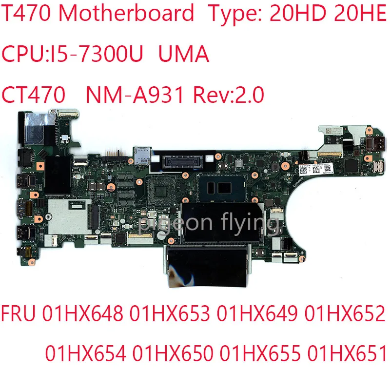 

CT470 NM-A931 T470 материнская плата для ноутбука Thinkpad T470 20HD 20HE 7300U 01HX648 01HX653 01HX649 01HX652 01HX654 01HX650 100% тест