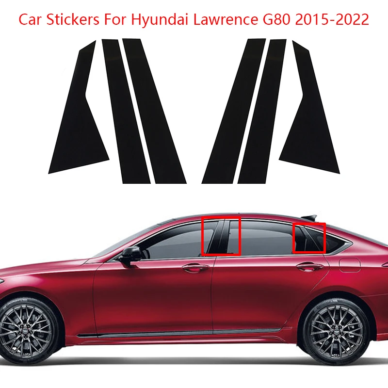 

6Pcs Black Car Window Pillar Posts BC Column Trim Cover For Hyundai Lawrence G80 2015-2022 Chromium Styling Car Accessories