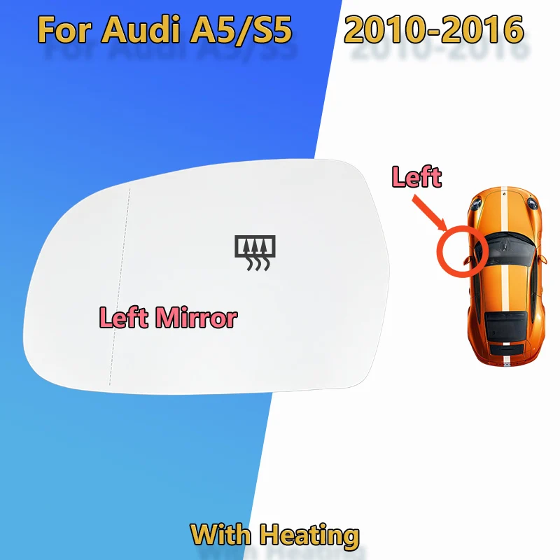 

Для Audi A5 S5 2010 2011 2012 2013 2014 2015 2016 левое и правое зеркало заднего вида с подогревом/автомобильные аксессуары/объектив бокового зеркала
