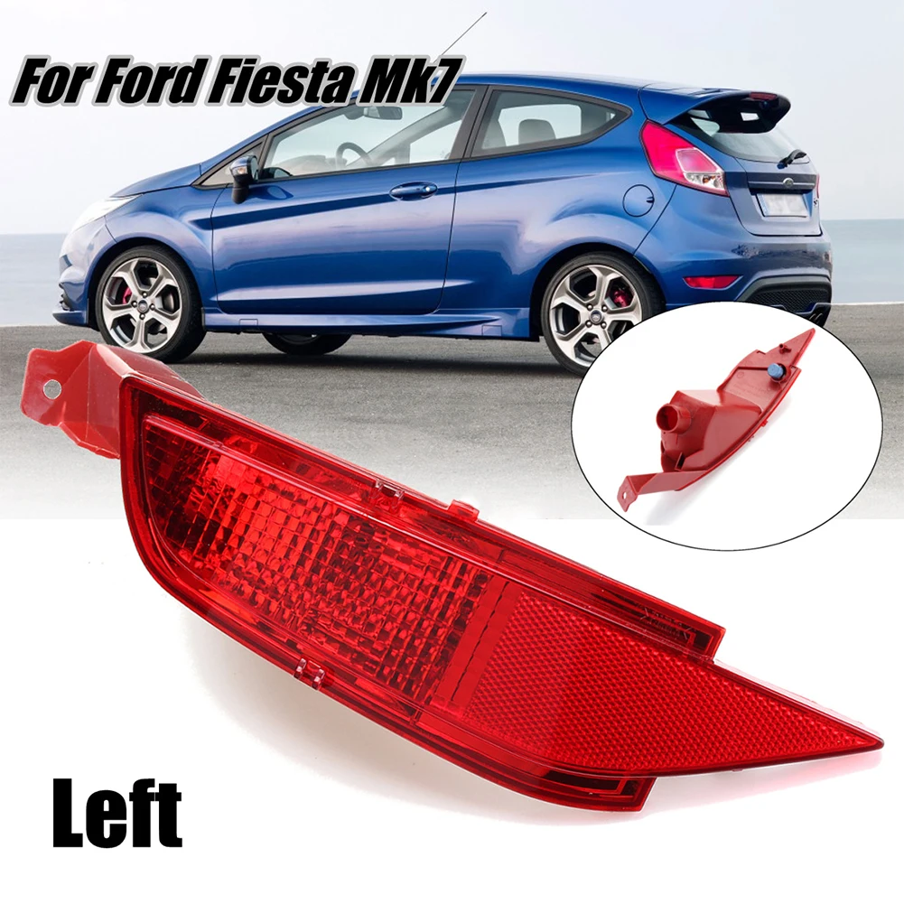 

1pc Fog Light Left / Right Rear Bumper Tail For Driver Side 2008-2017 Fits For Ford Fiesta #8A61-15K273-AC #8A61-17A849-AB