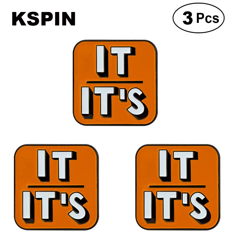 

IT IT'S Custom Metal Lapel Pins Badges Brooches 3pcs a lot