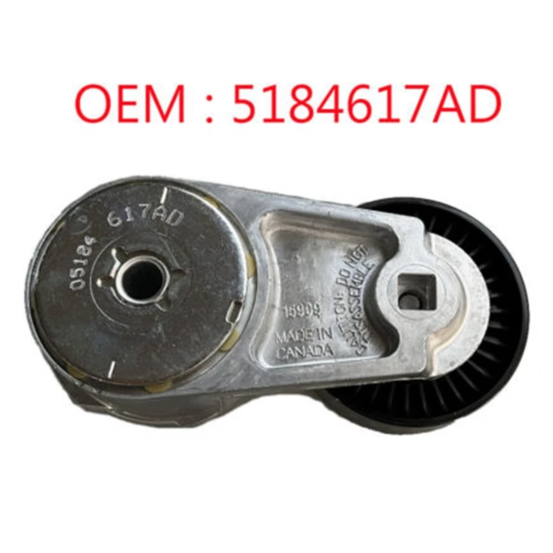 

05184617AD Engine Serpentine Belt Tensioner Belt Tensioner Car Belt Tensioner For Jeep Grand Cherokee Chrysler 300C 3.6L