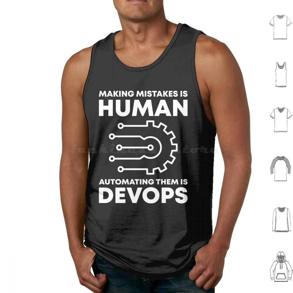 

Ошибка заключается в том, что автоматизируют их майки Devops, хлопковые майки с принтом, делают ошибки, автоматизируют их человеком