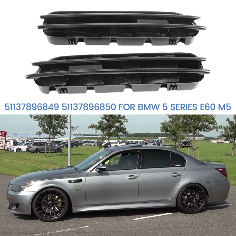 

1Pair Car Fender Side Panel Grilles Vents Replacement For BMW 5 Series E60 M5 Left & Righ 51137896849 51137896850 Bright Black