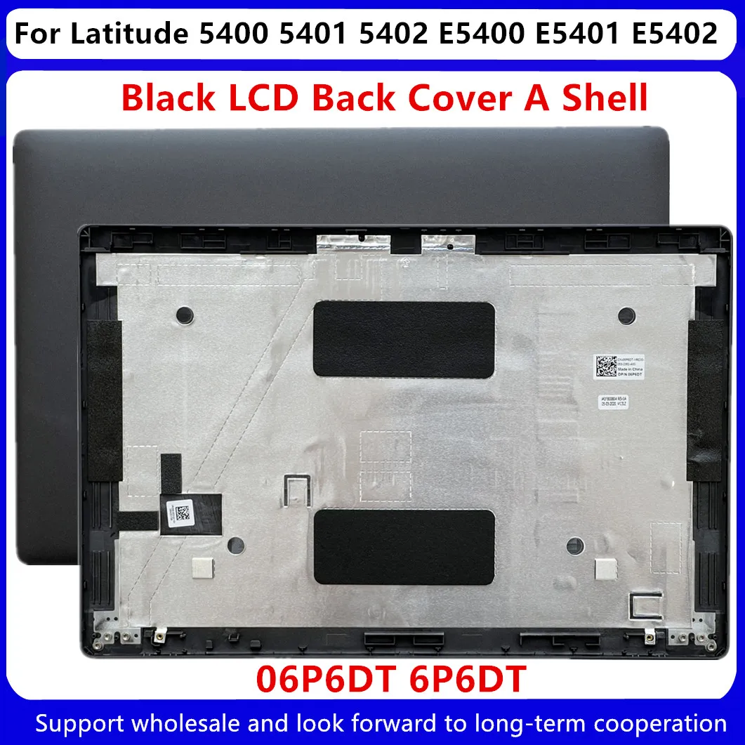 New 06P6DT 6P6DT For Dell Latitude 5400 E5400 5401 5402 E5401 E5402 Laptop LCD Rear Lid Back Cover Top Case A Shell