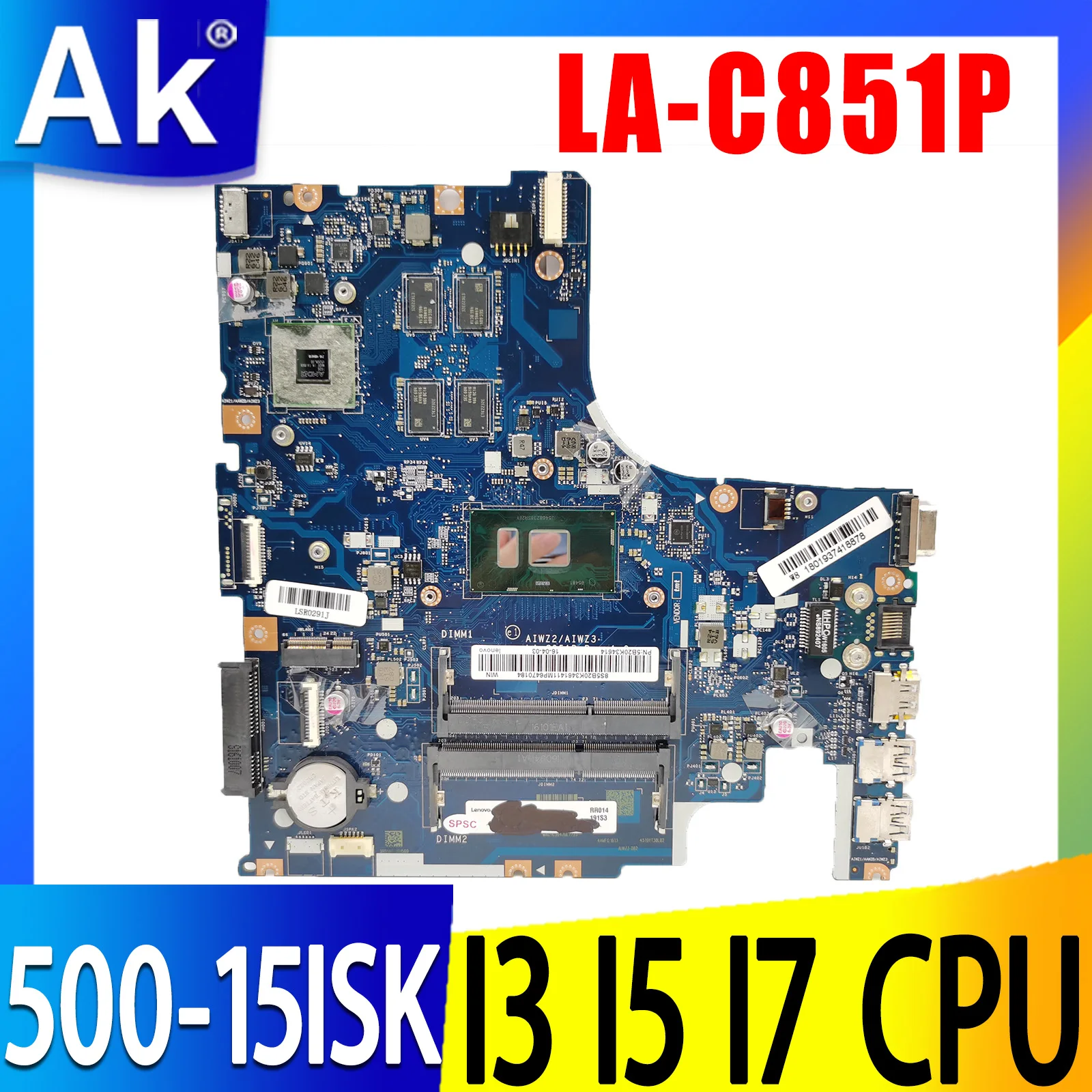 

LA-C851P Motherboard For Lenovo 500-15ISK Laptop Motherboard Mainboard CPU I3-6100U I5-6200U I7-6500U R7 M360 2G DDR3