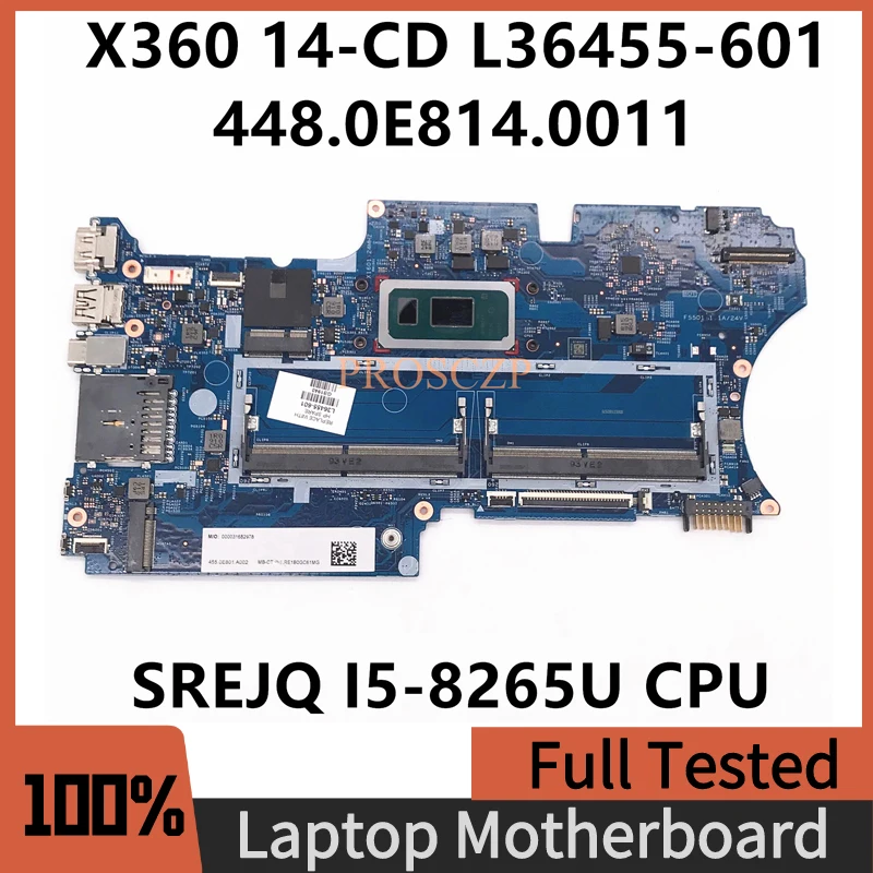 

L36455-001 L36455-601 High Quality For HP X360 14-CD Laptop Motherboard 18702-1 448.0E814.0011 With I5-8265U 100% Working Well