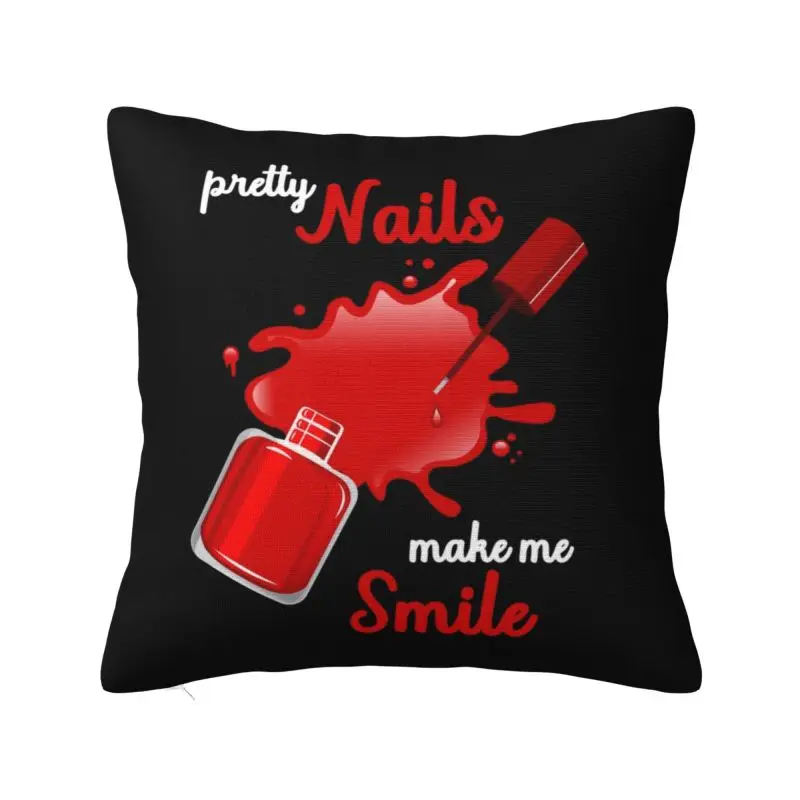 

Pretty Nails Make Me Smile Cushion Cover Nail Polish Soft Nordic Pillow Case Home Decoration Pillowcover