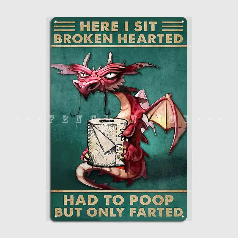 

Here I Sit Broken Hearted Metal Sign Wall Cave Bar Cave Classic Mural Painting Tin Sign Poster