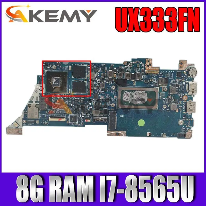 

Материнская плата Akemy UX333FN материнская плата для ноутбука 8G/I7-8565U V2G для ASUS ZenBook 13 UX333F UX333 U3300F Laotop