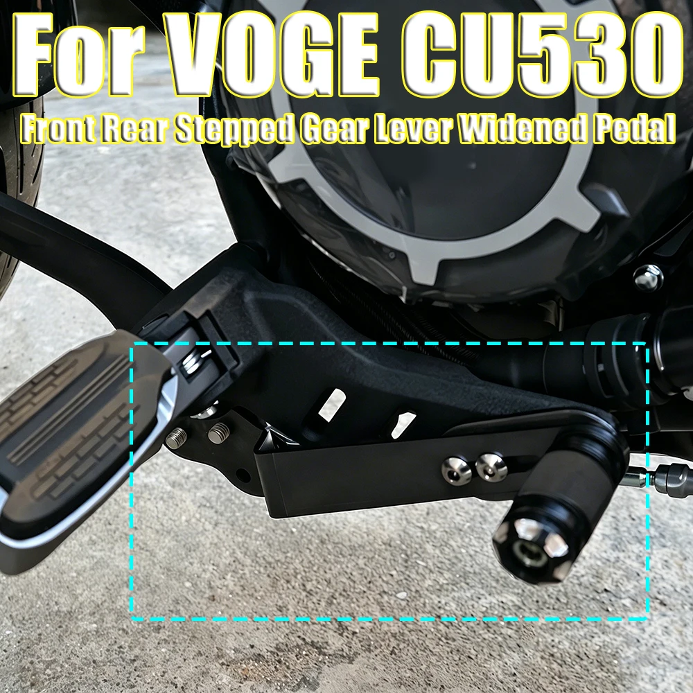 Фото Для VOGE CU530 CU 530 CU-530: Модифицированный передний и задний ступенчатый рычаг переключения передач, расширенная педаль переключения, аксессуары №1