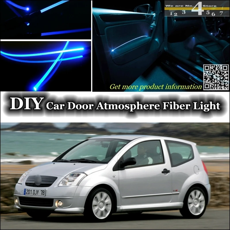 

interior Ambient Light Tuning Atmosphere Fiber Optic Band Lights For Citroen C2 Inside Door Panel illumination (Not EL light)