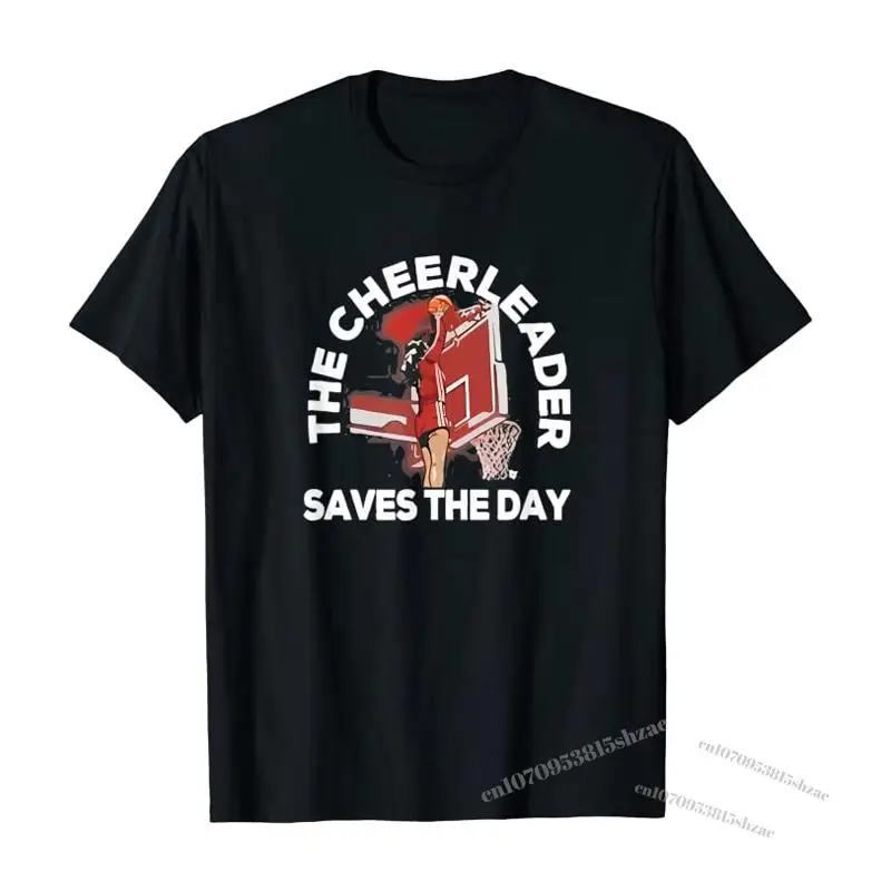 

Funny Basketball The Cheerleader Saves The Day T-Shirt Aesthetic Clothes Basketball-Lover Graphic Tee Casual Tops Gifts