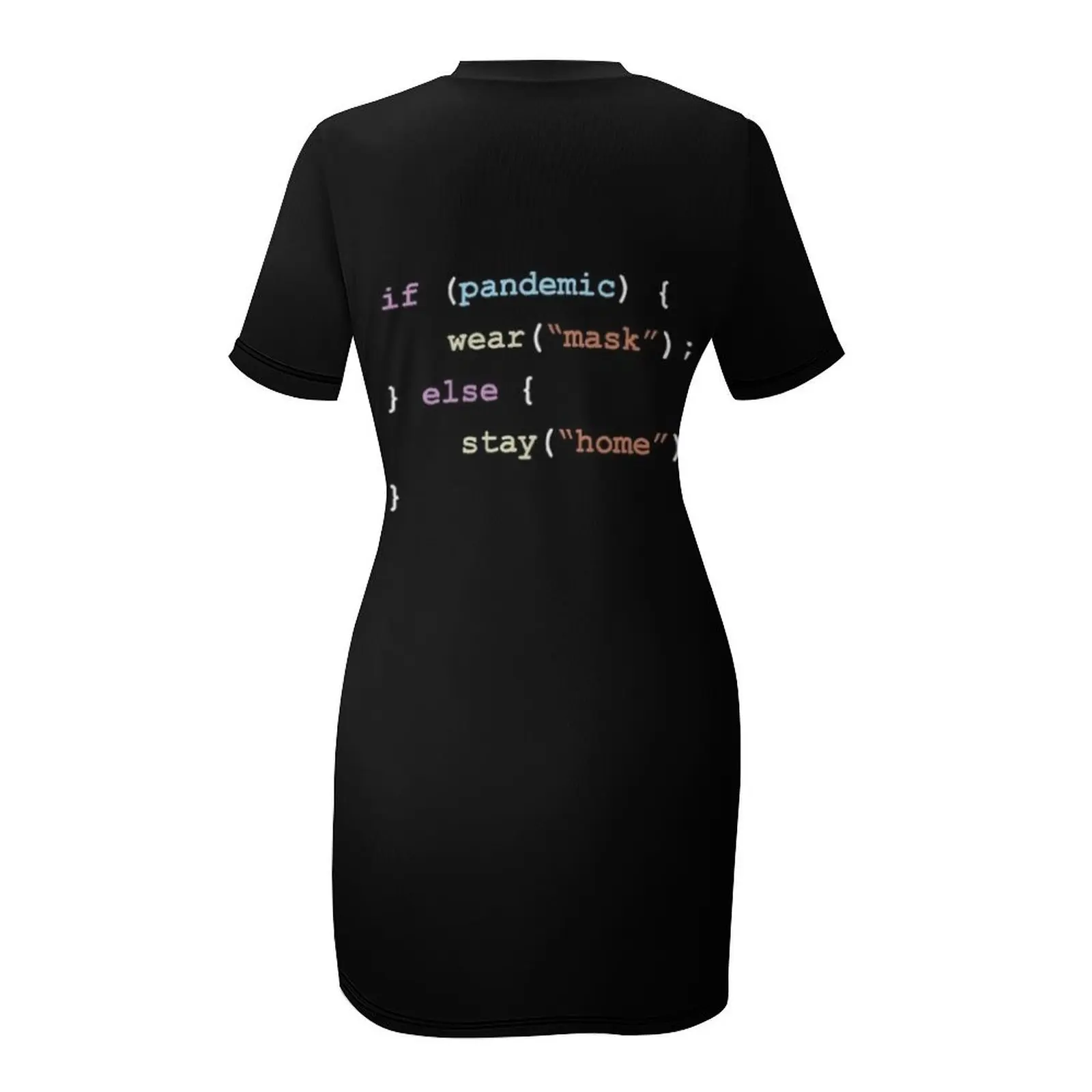 Носите маску если есть Pandemic Else Stay Home Программирование Цветное платье с короткими