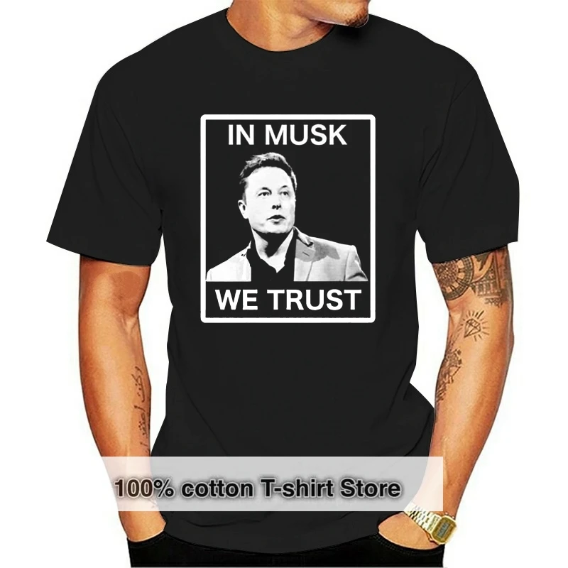 

In Musk We Trust Black T-Shirt Tees Clothing