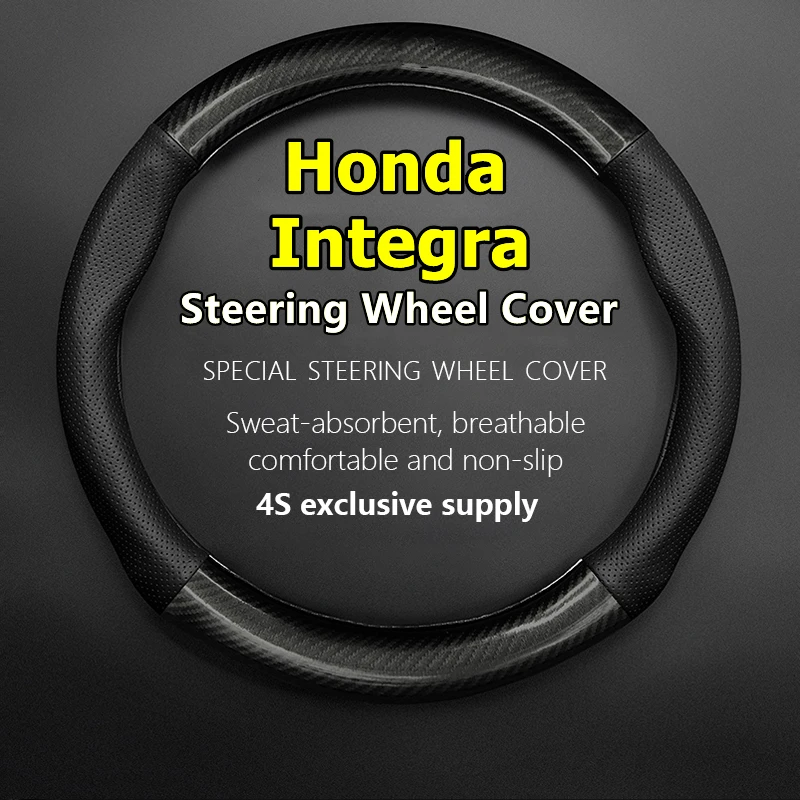 

For Honda Integra Steering Wheel Cover Genuine Leather Carbon Fiber No Smell Thin 240TURBO CVT 2022 2.0L HEV Hatchback 2023
