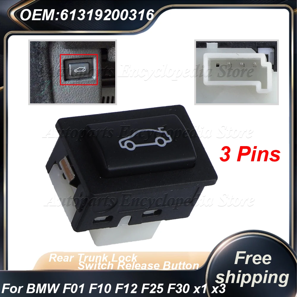 

61319200316 Кнопка включения замка задней двери багажника для BMW 3 5 6 7 серии X1 X3 F20 F35 F30 F10 F11 F06 F07 F02 E84 F25