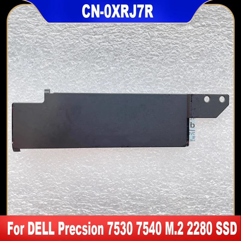 0XRJ7R новый оригинальный для ноутбука Dell Precision 7530 7540 M7530 M7540 M.2 SSD PCI-E NVME 2280 кронштейн