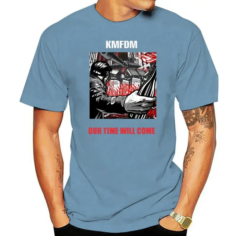 

Kmfdm Our Time Will Come Mens Black T Shirt Industrial Excessive Force Mdfmk New Fashion Men's T-shirt Top Tee Plus Size