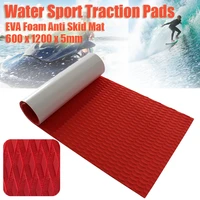 600x1200x5mm eva traction foam surfboard jet skis pads sup paddleboard boat deck sheet anti skid watercraft water sport flooring
