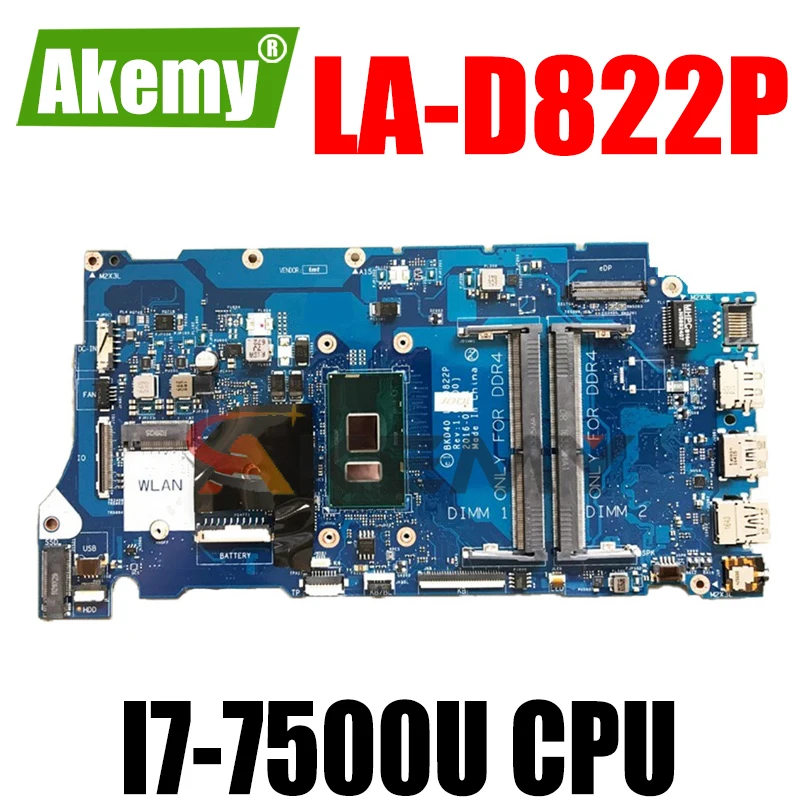 

Brand NEW I7-7500U FOR Dell Vostro 14 5468 7460 7560 Laptop Motherboard BKD40 LA-D822P CN-029PJX 29PJX Mainboard 100%Tested