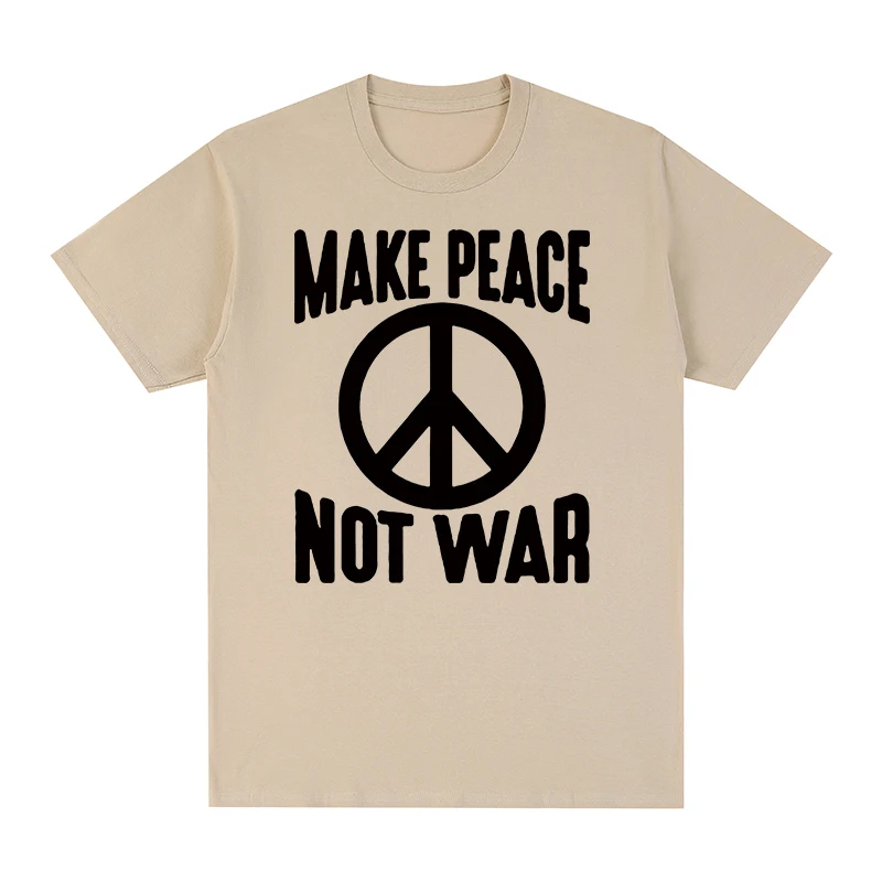 make love not war Vintage t-shirt Stop the Wars No War Graphic Novelty Cotton Men T shirt New TEE TSHIRT Womens tops