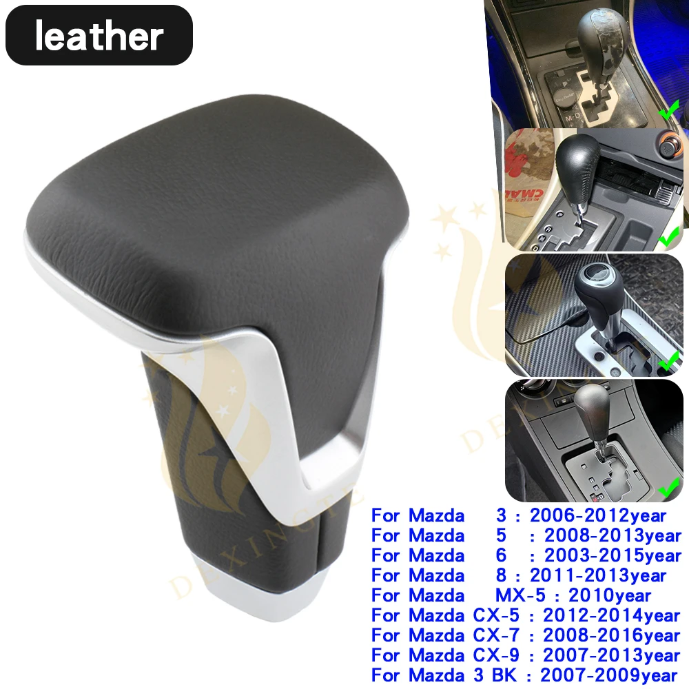 

Для Mazda 3 5 6 8 9 MX 5 CX 5 CX 7 CX 9 Ручка переключения передач автоматической коробки передач Модификация ручки переключения передач