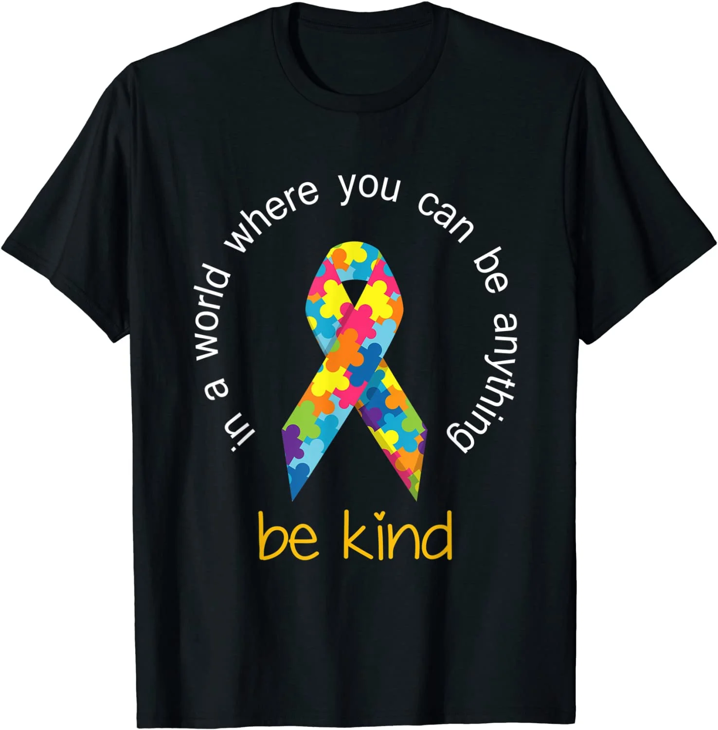 

Be Kind Autism Awareness Ribbon Awareness Day Autistic Gift T-Shirt