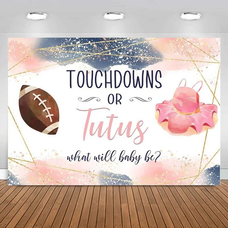 

Touchdowns or Tutus Gender Reveal Backdrop Boy Girl Background He or She Photography What Will Baby be Party Decoration Banner