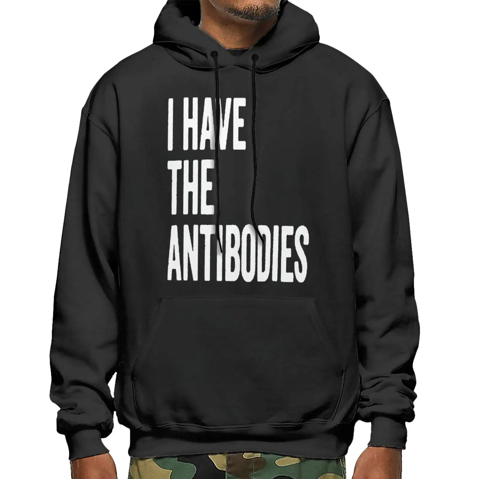 

I Have The Antibodies Sarcastic To Sweatshirts Hoodies Hood Oversize Sweaters Zip Up Hoodie Men's Winter Jacket Anime Clothing