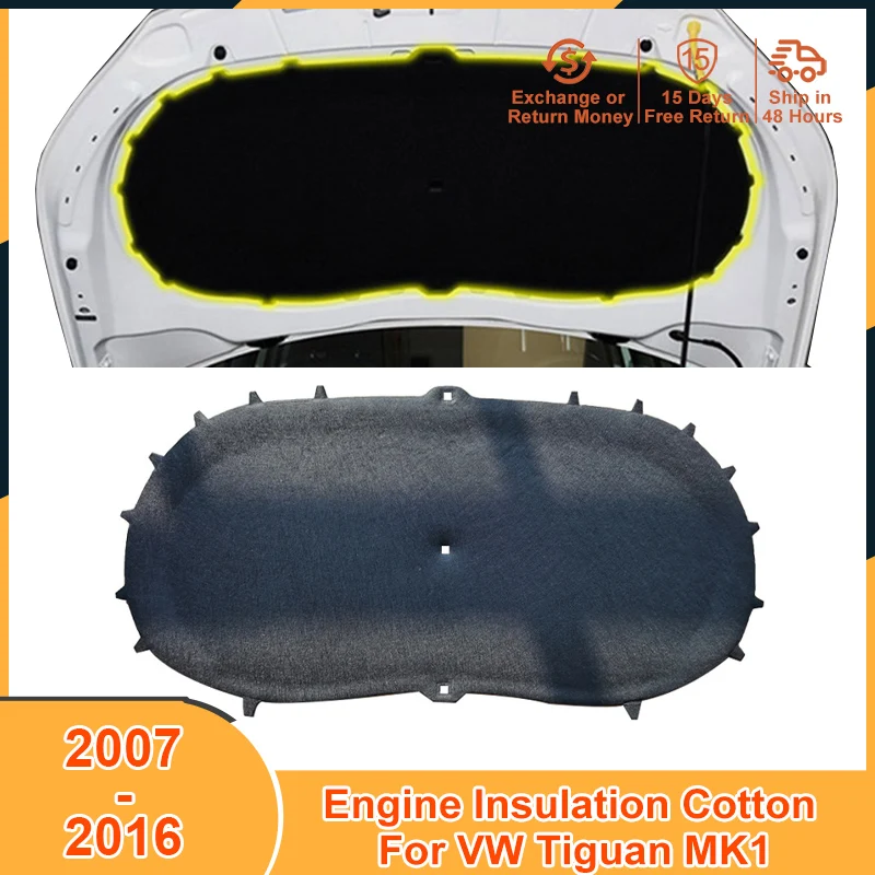 2007-2016 Insulation Cotton Pad for VW Volkswagen Tiguan MK1 2007 2008 2009 2010 2011 2012 2013 2014 2015 2016 Accessories Cover