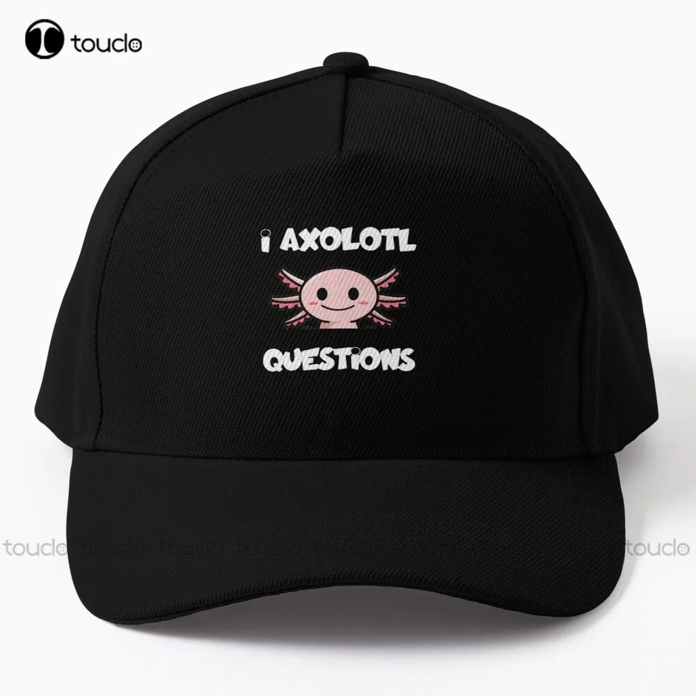 

I Axolotl Questions Baseball Cap Womens Caps Personalized Custom Unisex Adult Teen Youth Summer Baseball Cap Outdoor Cotton Cap
