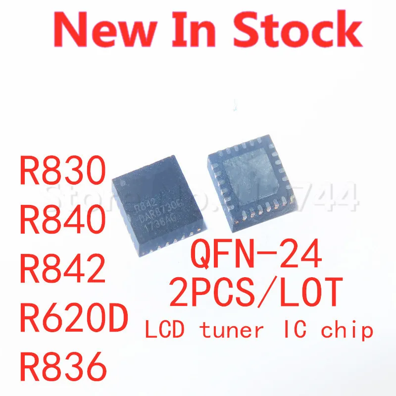 2 шт./лот R830 R840 R842 R620D R836 QFN-24 SMD LCD тюнер IC chip в наличии новая Оригинальная интегральная схема