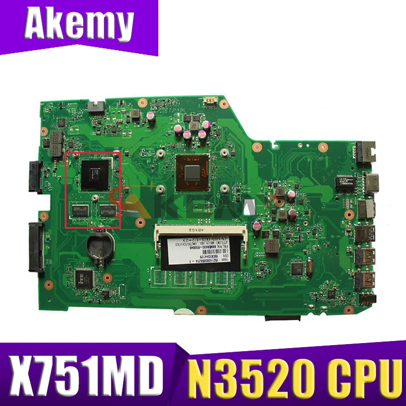 

Материнская плата Akemy X751MD для ноутбука Asus X751MD X751MJ X751M K751M, протестированная оригинальная материнская плата N3520, 4-ядерный процессор 2,167 ГГц