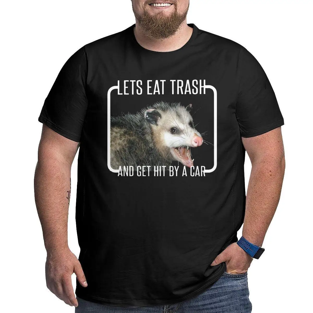 Lets Eat Trash Get Hit By A Car T Shirt Men's Pure Cotton T-Shirts O Neck Opossum Big Tall Tees Short Sleeve Tops Plus Size