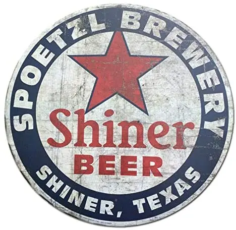 

Shiner Beer Shiner Texas Vintage Style Round Tin Sign Metal Sign Metal Decor Wall Sign Wall Poster Wall Decor Door Plaque